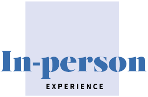 In-Person Experience